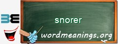 WordMeaning blackboard for snorer